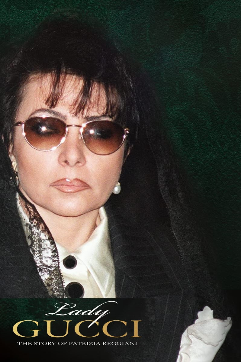 LadyGucci：PatriziaReggiani的故事